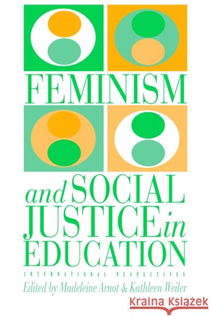 Feminism And Social Justice In Education: International Perspectives