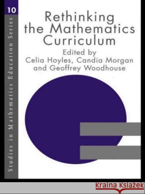 Rethinking the Mathematics Curriculum