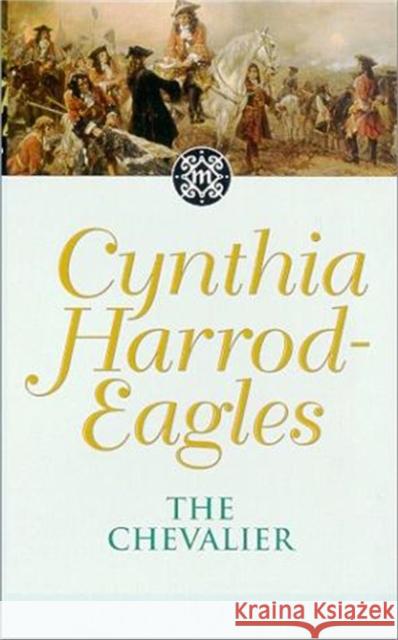 The Chevalier: The Morland Dynasty, Book 7