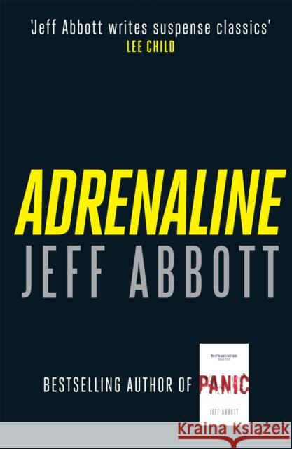 Adrenaline: The edge-of-your-seat first thriller in the internationally bestselling Sam Capra series