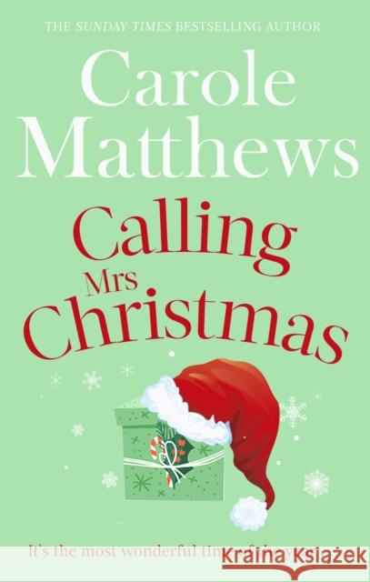 Calling Mrs Christmas: Curl up with the perfect festive rom-com from the Sunday Times bestseller