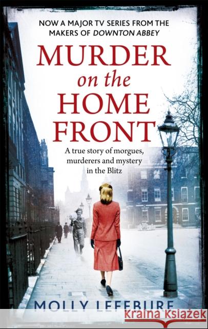 Murder on the Home Front: a gripping murder mystery set during the Blitz - now on Netflix!