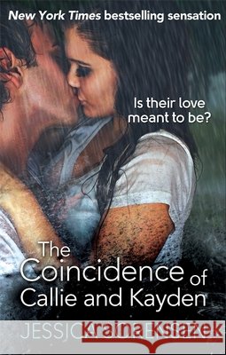 The Coincidence of Callie and Kayden