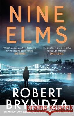 Nine Elms: The thrilling first book in the electrifying Kate Marshall series