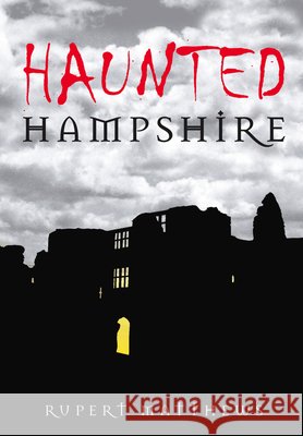 Haunted Hampshire