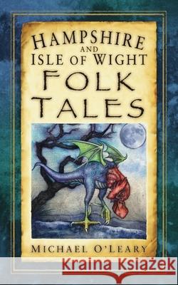 Hampshire and Isle of Wight Folk Tales