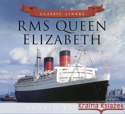 RMS Queen Elizabeth: Classic Liners