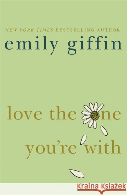 LOVE THE ONE YOU'RE WITH