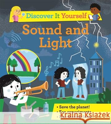 Discover It Yourself: Sound and Light