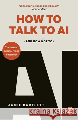 How to Talk to AI: (And How Not To)