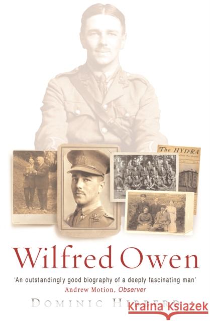 Wilfred Owen: The definitive biography of the best-loved war poet