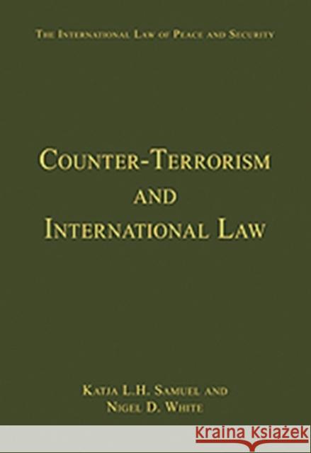 Counter-Terrorism and International Law