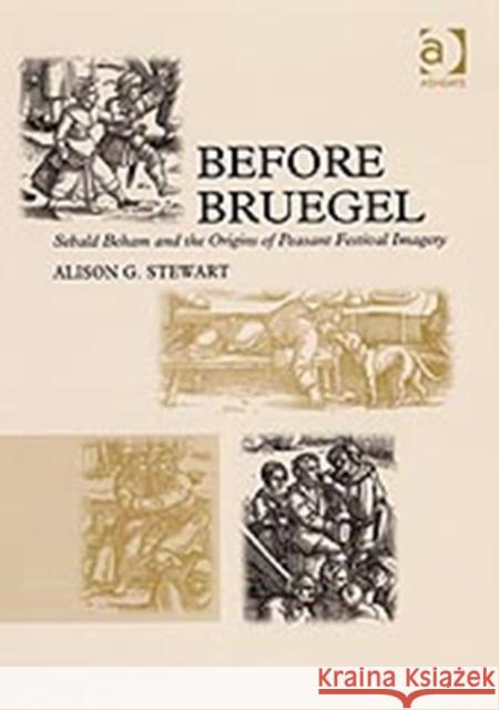 Before Bruegel: Sebald Beham and the Origins of Peasant Festival Imagery