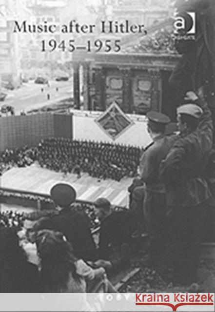 Music After Hitler, 1945-1955