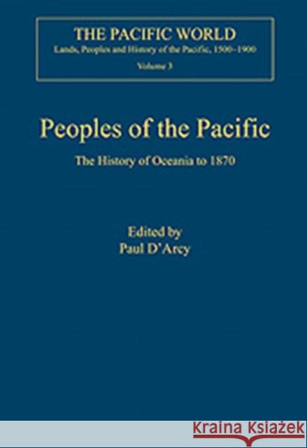 Peoples of the Pacific: The History of Oceania to 1870