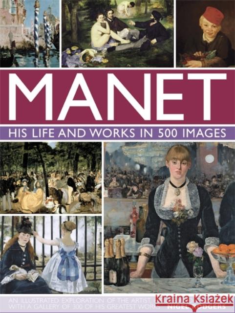 Manet: His Life and Work in 500 Images