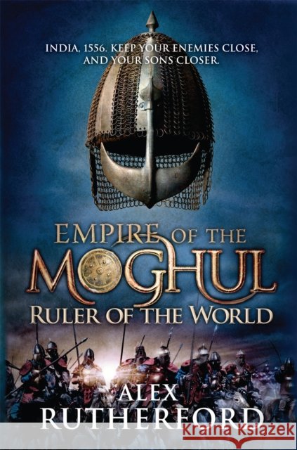Empire of the Moghul: Ruler of the World