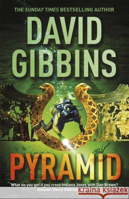 Pyramid: the thrilling action adventure from the Sunday Times bestseller