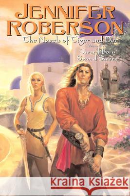 The Novels of Tiger and Del, Volume III