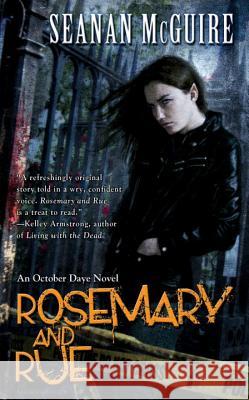 Rosemary and Rue: An October Daye Novel