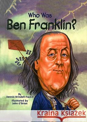 Who Was Ben Franklin?