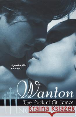 Wanton: The Pack of St.James