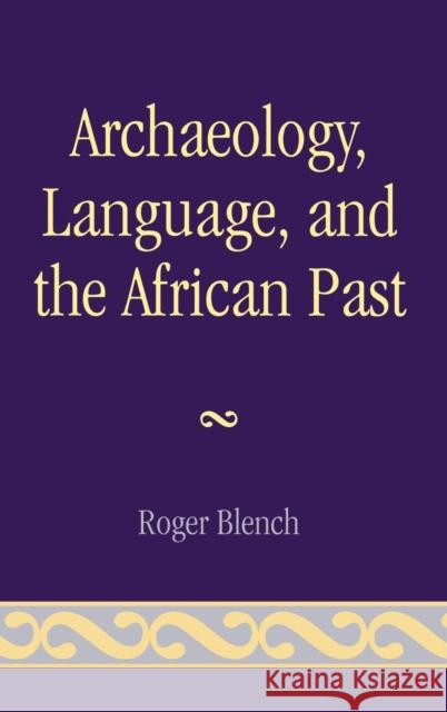 Archaeology, Language, and the African Past