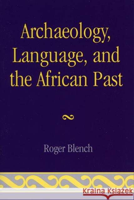 Archaeology, Language, and the African Past