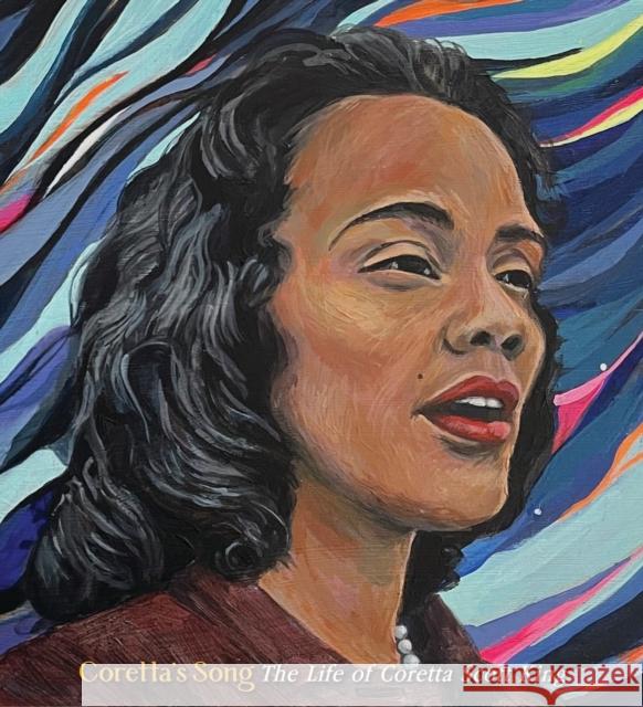 Coretta's Song: The Life of Coretta Scott King