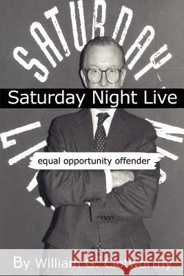 Saturday Night Live: Equal Opportunity Offender: The Uncensored Censor