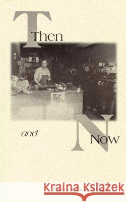 Then and Now