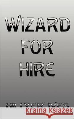 Wizard for Hire