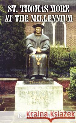 St. Thomas More at the Millennium