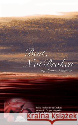Bent, Not Broken