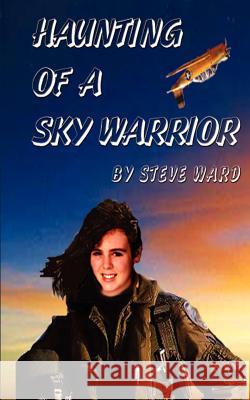 Haunting of a Sky Warrior