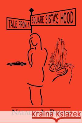 Tale from a Square Sista's Hood