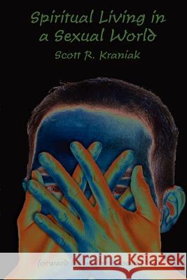 Spiritual Living in a Sexual World