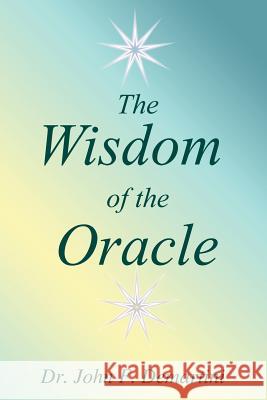 The Wisdom of the Oracle: Inspiring Messages of the Soul