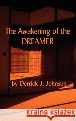 The Awakening of the Dreamer