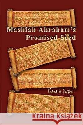 Mashiah Abraham's Promised Seed