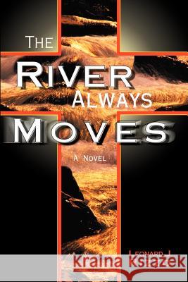 The River Always Moves