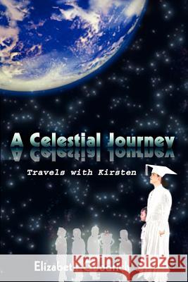 A Celestial Journey: Travels with Kirsten