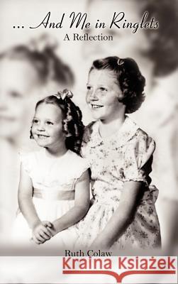 And Me in Ringlets: A Reflection