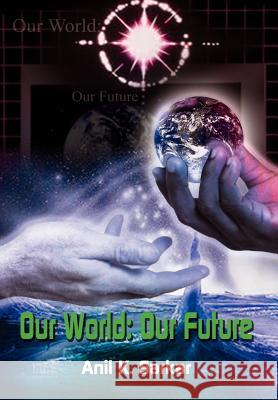 Our World: Our Future