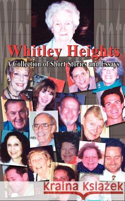 Whitley Heights: A Collection of Short Stories and Essays