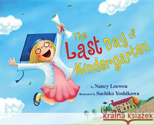 The Last Day of Kindergarten