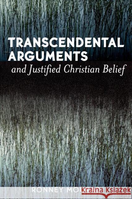 Transcendental Arguments and Justified Christian Belief