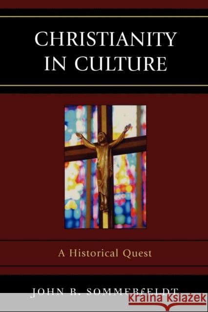Christianity in Culture: A Historical Quest