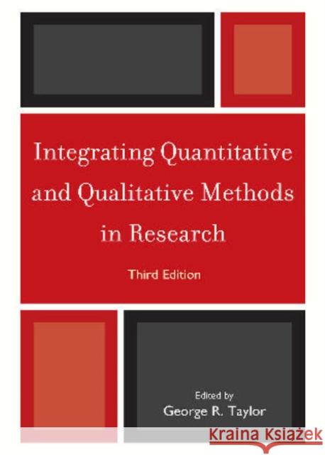 Integrating Quantitative and Qualitative Methods in Research, Third Edition