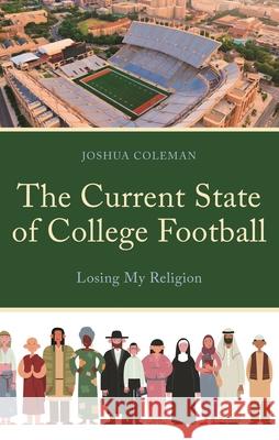 The Current State of College Football: Losing My Religion